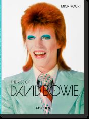 Portada de Mick Rock. The Rise of David Bowie. 1972?1973