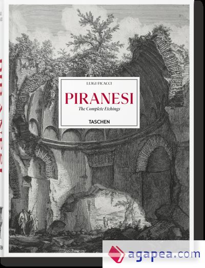 Piranesi. The Complete Etchings