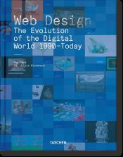 Portada de Web Design. The Evolution of the Digital World 1990?Today
