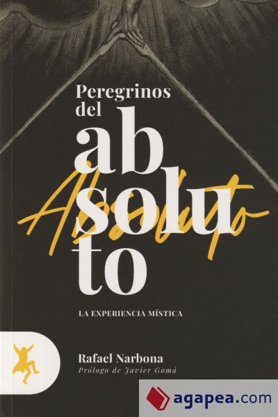 PEREGRINOS DEL ABSOLUTO