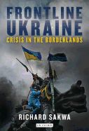 Portada de Frontline Ukraine: Crisis in the Borderlands