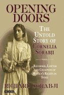 Portada de Opening Doors: The Untold Story of Cornelia Sorabji: Reformer, Lawyer and Champion of Women's Rights in India