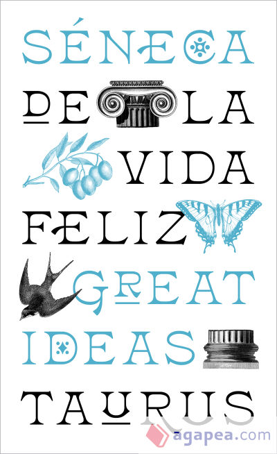 De la vida feliz (Serie Great Ideas)