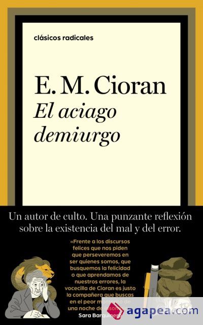 El aciago demiurgo El aciago demiurgo