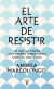 Portada de El arte de resisitir, de Andrea Marcolongo