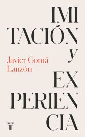Portada de Imitaci&oacute;n y experiencia (Tetralog&iacute;a de la ejemplaridad)