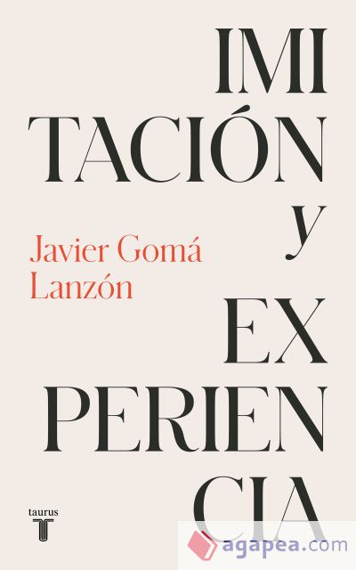 Imitaci&oacute;n y experiencia (Tetralog&iacute;a de la ejemplaridad)