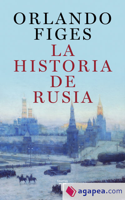 La historia de Rusia