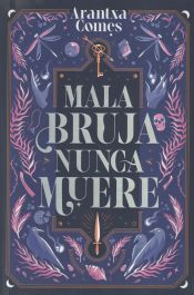 Portada de Mala bruja nunca muere