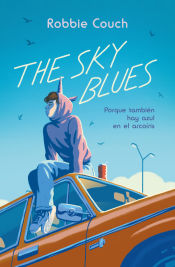 Portada de The Sky Blues: Porque también hay azul en el arcoíris