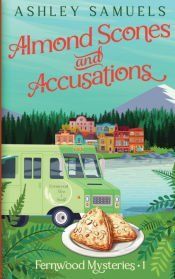 Portada de Almond Scones and Accusations