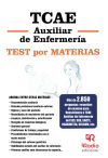 TCAE. Auxiliar de Enfermería. Test por Materias. Más de 2.850 preguntas resueltas de examen para Oposiciones