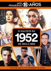 Portada de SI NACISTE EN 1952: DE 1952 A 1969