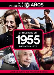 Portada de SI NACISTE EN 1955: DE 1955 A 1972