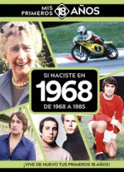 Portada de SI NACISTE EN 1968: DE 1968 A 1985