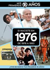 Portada de SI NACISTE EN 1976: DE 1976 A 1993