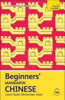 Portada de Beginners' Mandarin Chinese: Learn Faster. Remember More