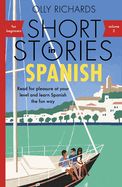 Portada de Short Stories in Spanish for Beginners Volume 2: Read for Pleasure at Your Level, Expand Your Vocabulary and Learn Spanish the Fun Way!