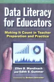 Portada de Data Literacy for Educators: Making It Count in Teacher Preparation and Practice