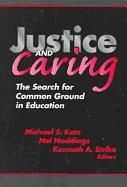 Portada de Justice and Caring: The Search for Common Ground in Education
