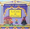 TEATRO MARIONETAS CASITA CHOCOLATE