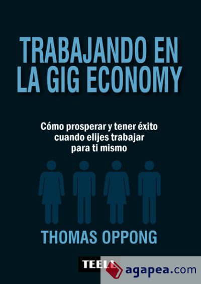 TRABAJANDO EN LA GIG ECONOMY