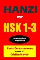 Portada de Hanzi Per HSK 1-3: Caratteri cinesi semplificati
