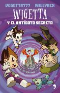 Portada de Wigetta y El Antidoto Secreto