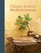 Portada de Claudia Roden's Mediterranean: Treasured Recipes from a Lifetime of Travel [A Cookbook]