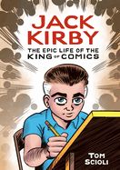 Portada de Jack Kirby: The Epic Life of the King of Comics