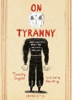 Portada de On Tyranny Graphic Edition: Twenty Lessons from the Twentieth Century
