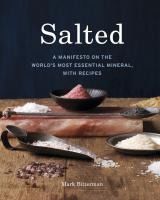 Portada de Salted: A Manifesto on the World's Most Essential Mineral, with Recipes