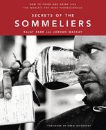 Portada de Secrets of the Sommeliers: How to Think and Drink Like the World's Top Wine Professionals