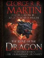 Portada de The Rise of the Dragon: An Illustrated History of the Targaryen Dynasty, Volume One