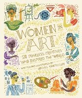 Portada de Women in Art: 50 Fearless Creatives Who Inspired the World