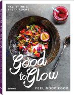 Portada de GOOD TO GLOW, FEEL GOOD FOOD