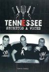 TENNESSEE SECRETOS A VOCES