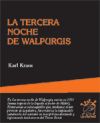 TERCERA NOCHE DE WALPURGIS,