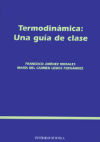 TERMODINAMICA: UNA GUIA DE CLASE.