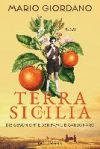 TERRA DI SICILIA. GESCHICHTE