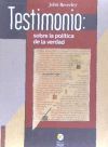 TESTIMONIO: SOBRE LA POLITICA DE LA VERDAD