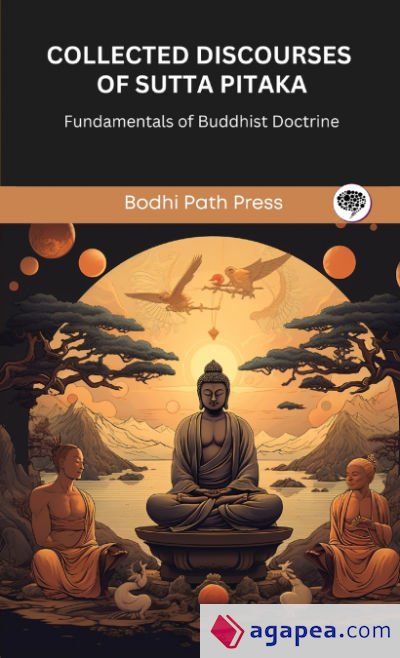 Collected Discourses of Sutta Pitaka