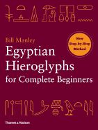 Portada de Egyptian Hieroglyphs for Complete Beginners
