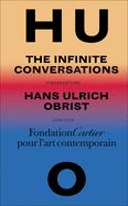 Portada de Hans Ulrich Obrist: Infinite Conversations