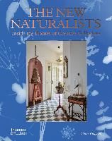 Portada de The New Naturalists: Inside the Homes of Creative Collectors