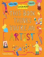 Portada de This Book Thinks You're an Artist