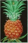 THE BOOK OF FRUITS: THE COMPLETE POMONA BRITANNICA= EL LIBRO DE L AS FRUTAS: LA POMONA BRITANNICA COMPLETA = IL LIBRO DEI FRUTTI: LA POMONA BRITANNICA = O LIVRO DOS FRUTOS: A POMONA BRITANNICA COMPLETA