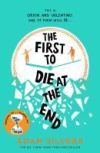 THE FIRST TO DIE AT THE END (SIMON AND SCHUSTER)