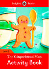 THE GINGERBREAD MAN ACTIVITY BOOK (LB)