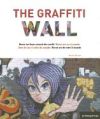 THE GRAFFITI WALL